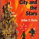 The City and the Stars by Arthur C. Clarke