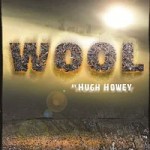 200px-Hugh_C_Howey_Wool_Omnibus Wool by Hugh Howey