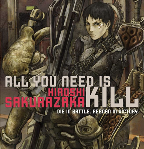 All You Need Is Kill. The inspiration for Edge of Tomorrow.